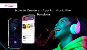 how-to-create-an-app-for-music-like-pandora-itechnolabs