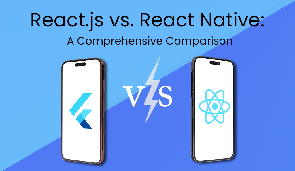 react.js-vs.-react-native-a-comprehensive-comparison-itechnolabs